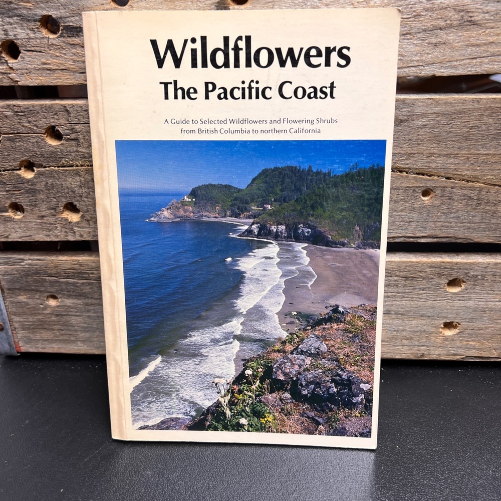 Wildflowers The Pacific Coast Elizabeth L. Horn 1980 First Printing Field Guide